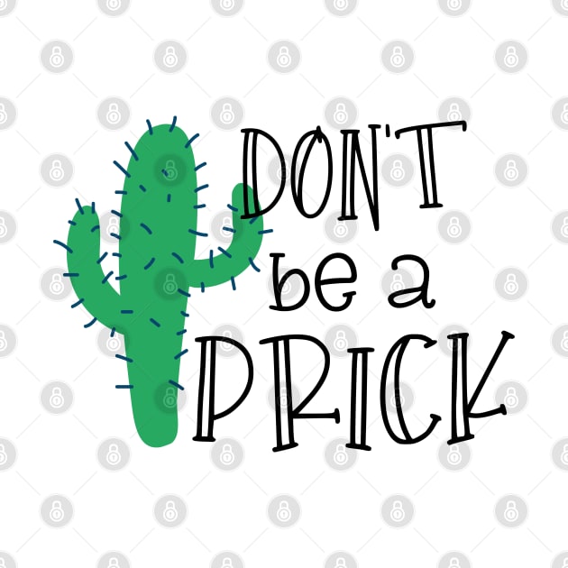 Don't be a Prick by wahmsha