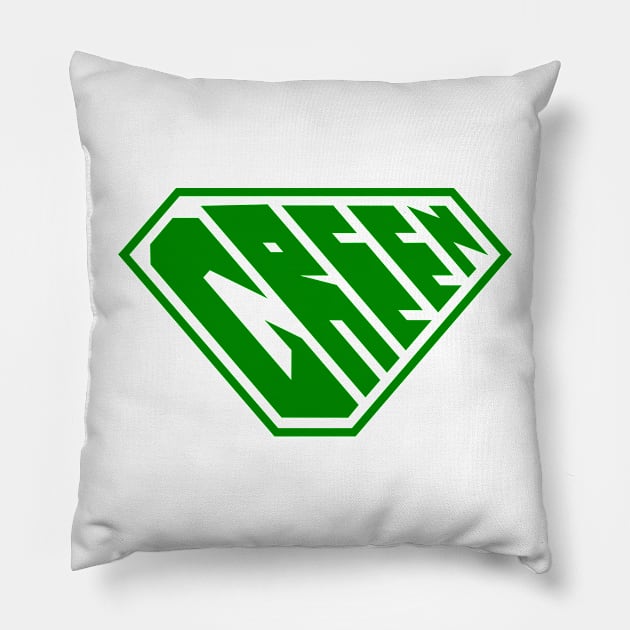 Green SuperEmpowered (Green) Pillow by Village Values