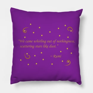 Whirling out of nothingness Pillow