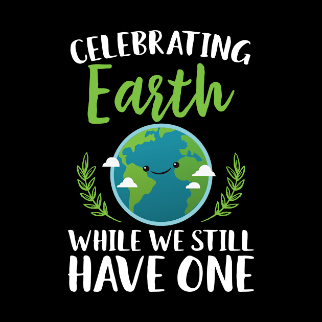 Celebrating Earth While We Still Have One by Eugenex