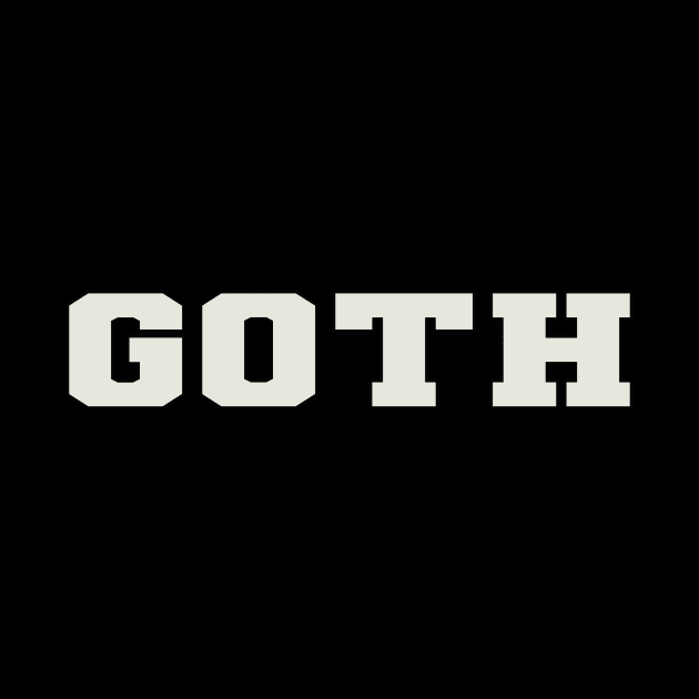 Goth Word by Shirts with Words & Stuff