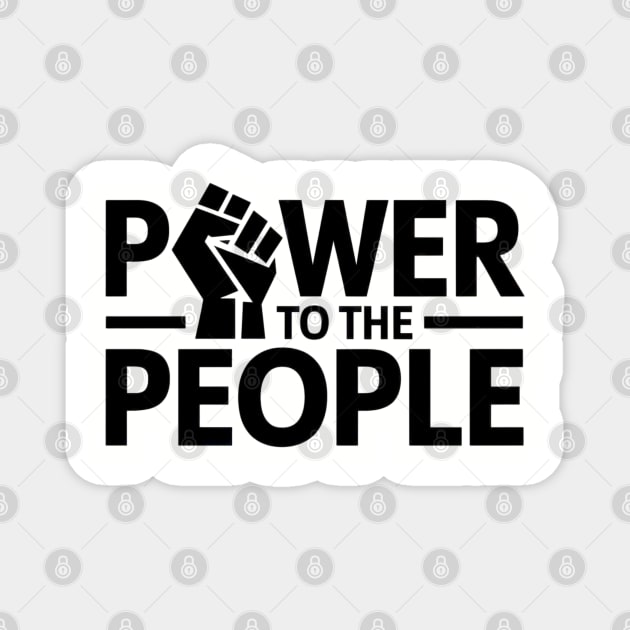 Power to the people 2 Magnet by UrbanLifeApparel