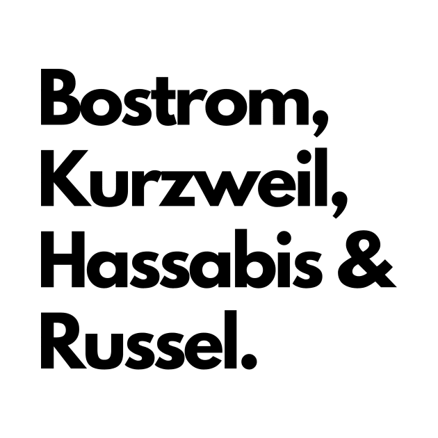 Bostrom, Kurzweil, Hassabis & Russel - artificial intelligence community by janvandenenden