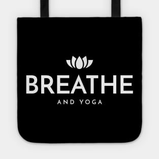 Breathe and Yoga Tote