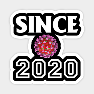 Since 2020 Magnet