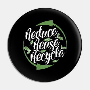 'Reduce Reuse Recycle' Environment Awareness Shirt Pin