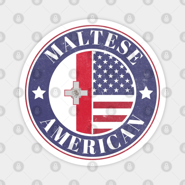 Proud Maltese-American Badge - Malta Flag Magnet by Yesteeyear