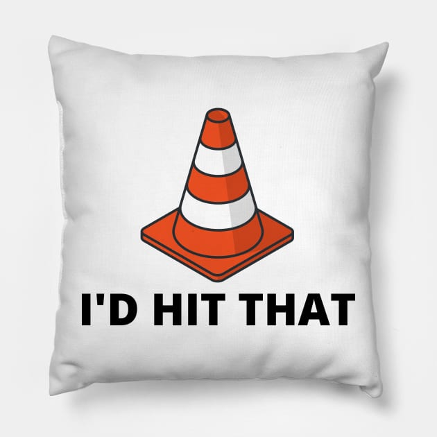 I'd Hit That Traffic Cone Light Pillow by Arch City Tees