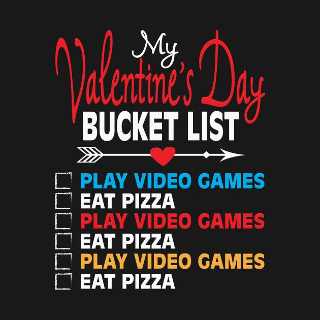 My Valentines Day Bucket List Gamer Lover by Salimkaxdew