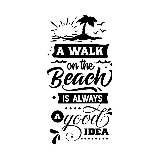 Summer Beach Holiday - A Walk on the beach is always a good idea by Sanu Designs