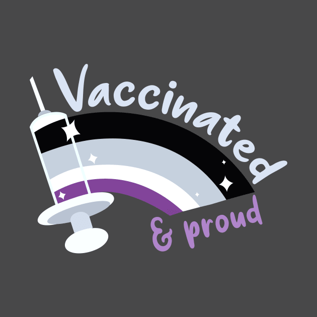 Vaccinated & proud (ace) by HoneyLiss