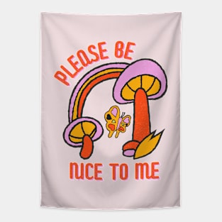 Please Be Nice to Me Tapestry