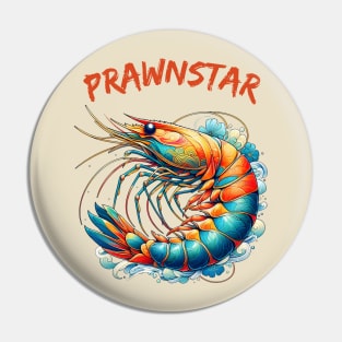 Prawnstar Pin