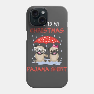 Cute Pug  & Gilf This Is My Christmas Pajama Funny Phone Case