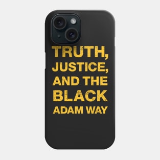 Black Adam Way - yellow version Phone Case