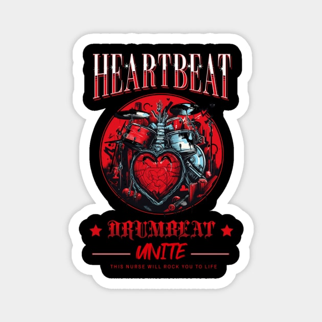 Rock Nurse Heartbeats and Drumbeats Unite Magnet by YUED