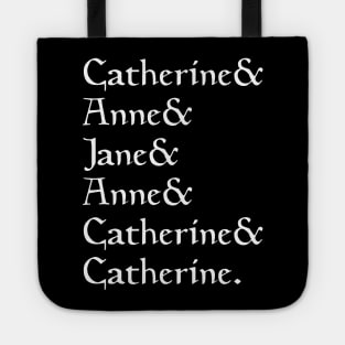 Henry VIII Wives List Tote