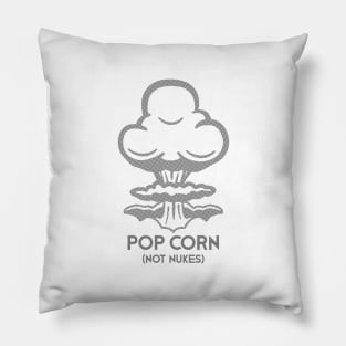 Pop Corn - Not Nukes (Light) Pillow