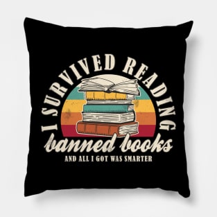 Banned Books "I Survived Reading Banned Books" Book Lover Pillow