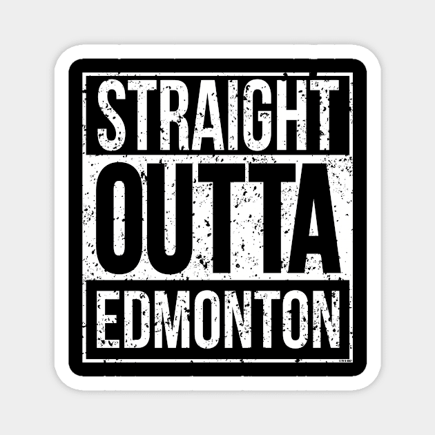 Straight Outta Edmonton (Distressed) - [Gc-Tp] Magnet by Canadian Wear