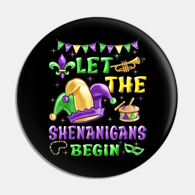 Let The Shenanigans Begin Mardi Gras Pin by HBart