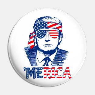 Merica Trump Happy 4Th Of July Trump American Flag Pin