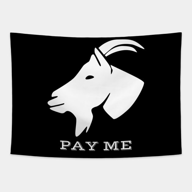 The GOAT - Pay Me Tapestry by payme