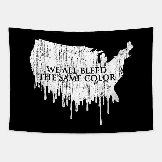 We All Bleed The Same Color Tapestry by fuzzyleaf