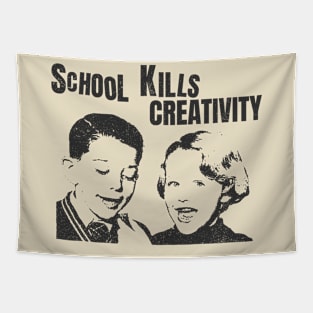 school kills creativity vintage style Tapestry