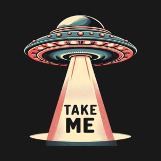 take me T-Shirt