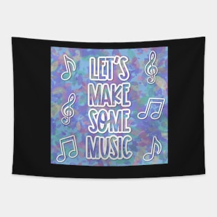 Let's Make Some Music Tapestry