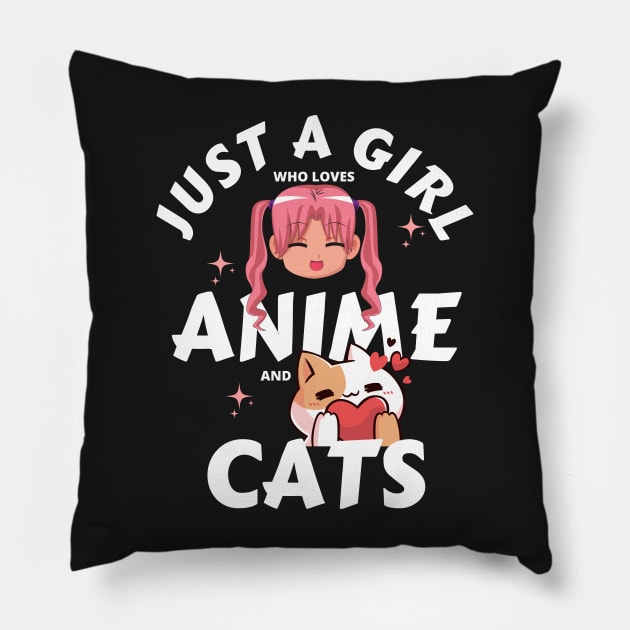 Just a girl who loves anime and cats Pillow by AllPrintsAndArt