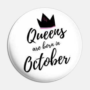Queens are born in October. Happy Birthday! Pin