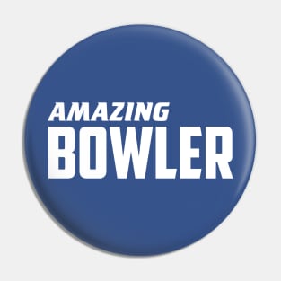 Amazing Bowler Pin