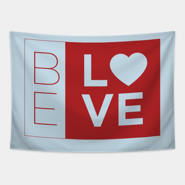 Be Love Tapestry by ScottyWalters