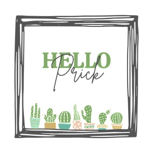 Pricky Cactus! T-Shirt