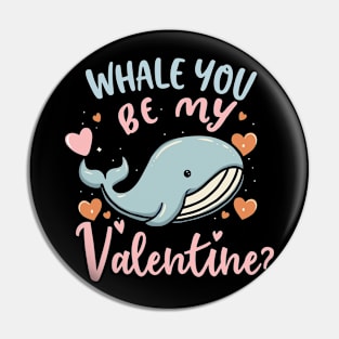 Whale you be my Valentine? Pin