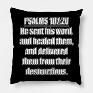 Psalms 107:20 King James Version (KJV) Pillow
