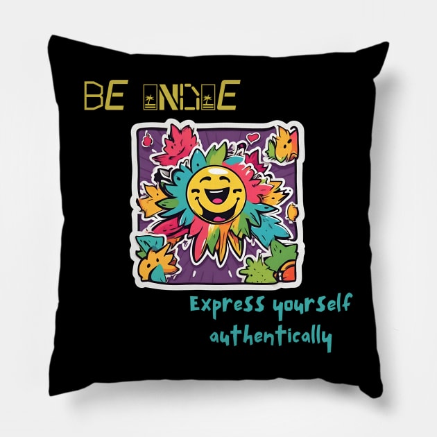 Unleash Your True You: Be Boldly Indie, Express Authentically (Emphasizes Self-Expression and Individuality) Pillow by Inspire Me 