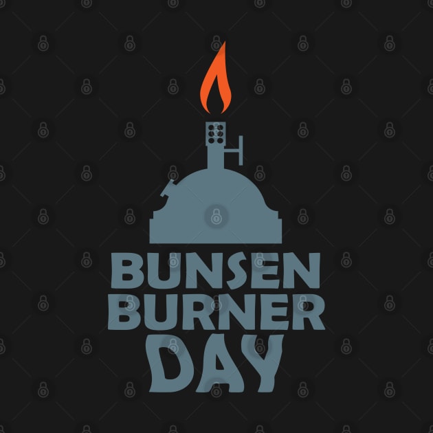 31st March - Bunsen Burner Day by fistfulofwisdom