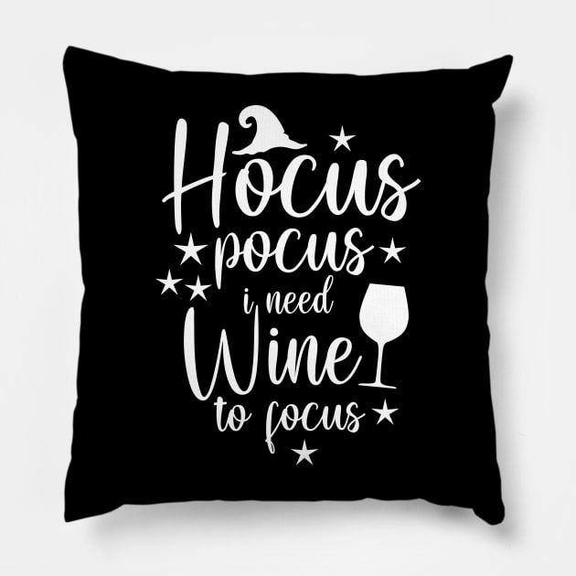 Hocus pocus i need wine to focus funny halloween design Pillow by colorbyte