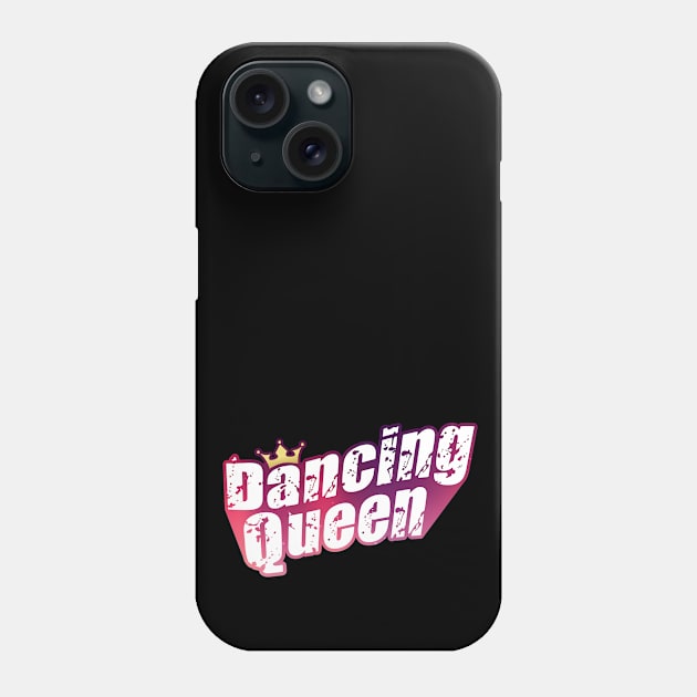 Dancing queen Phone Case by 397House