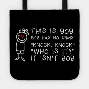 Sarcasm Sayings - This is Bob Tote