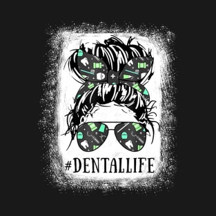 Dental Life Bleached Leopard Messy Bun Dentist T-Shirt