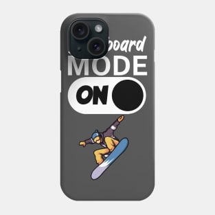 Snowboard mode on Phone Case