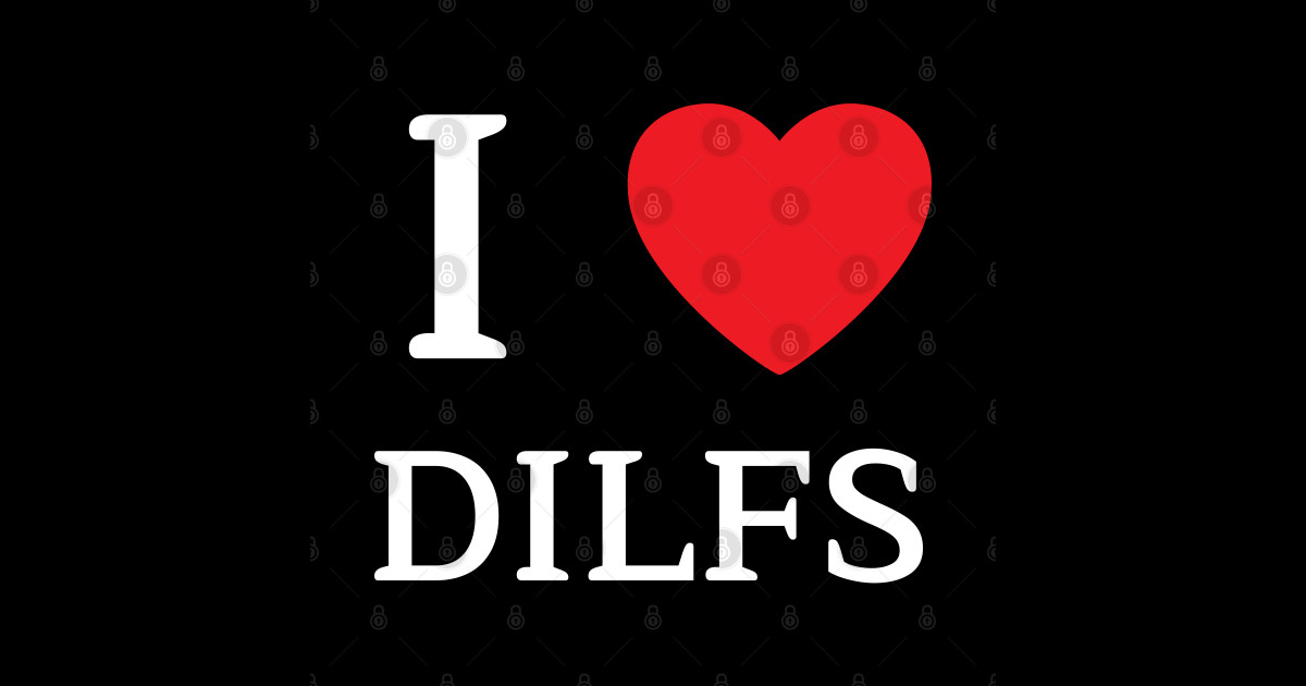 I Love DILF I Heart DILF Hot Dad - I Heart Dilf - Sticker | TeePublic