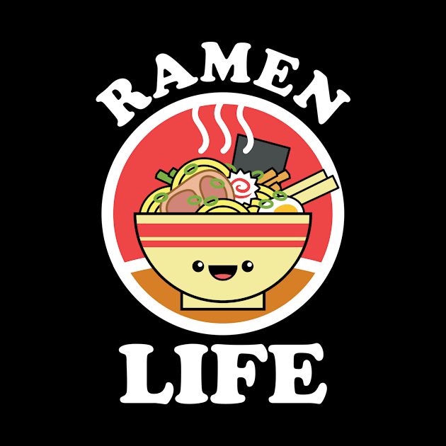 Ramen Life by teevisionshop