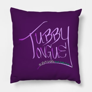 Tubby Tongue Customs Pillow