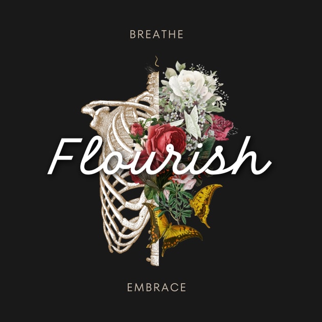 Breath Flourish Embrace by OnceUponAPrint