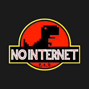 No Internet T-Rex T-Shirt